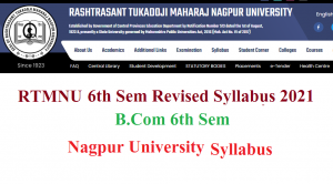 RTMNU B.Com 6th Sem Revised Syllabus 2021 - GetResults