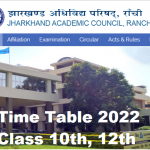 JAC Board Class 10, 12 Time Table 2022