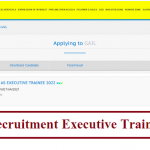 GAIL Recruitment Executive Trainee  2022