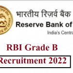 RBI Grade B Recruitment 2022