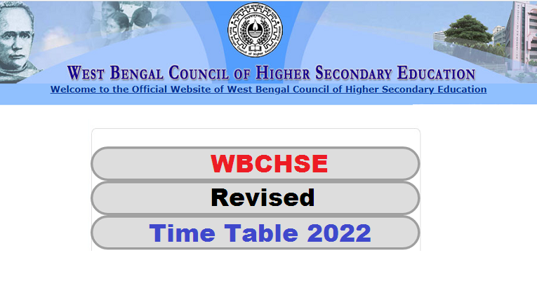 WBCHSE Class 12th Revised Time Table 2022 Released