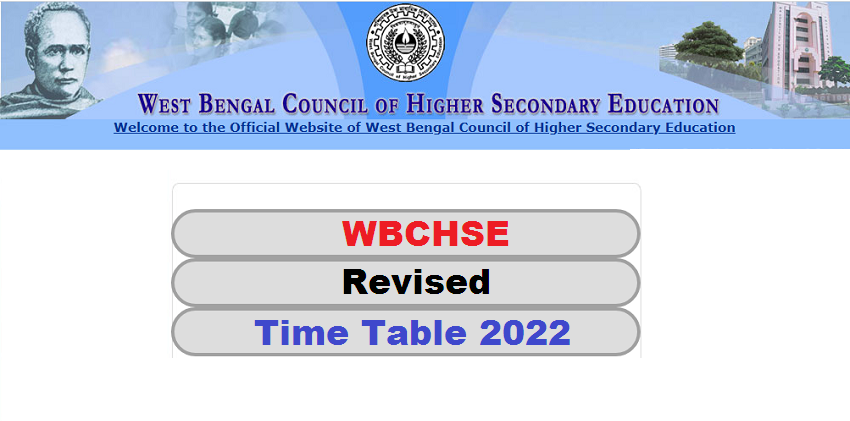 WBCHSE Class 12th Revised Time Table 2022