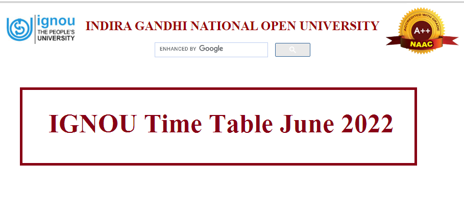 IGNOU Time Table June 2022