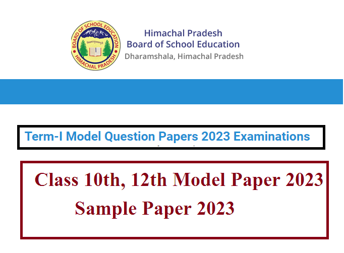 Himachal Pradesh Board 10th 12th Model Question Papers 2023
