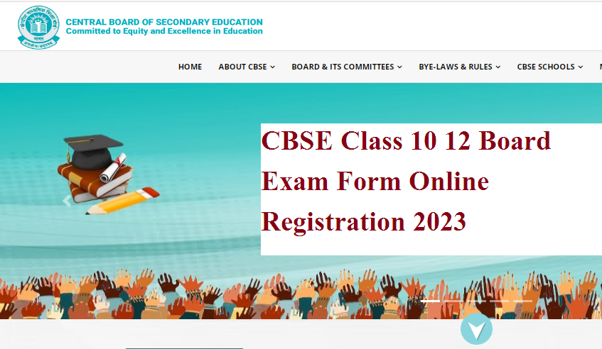 CBSE Class 10 12 Board Exam Form Online Registration 2023