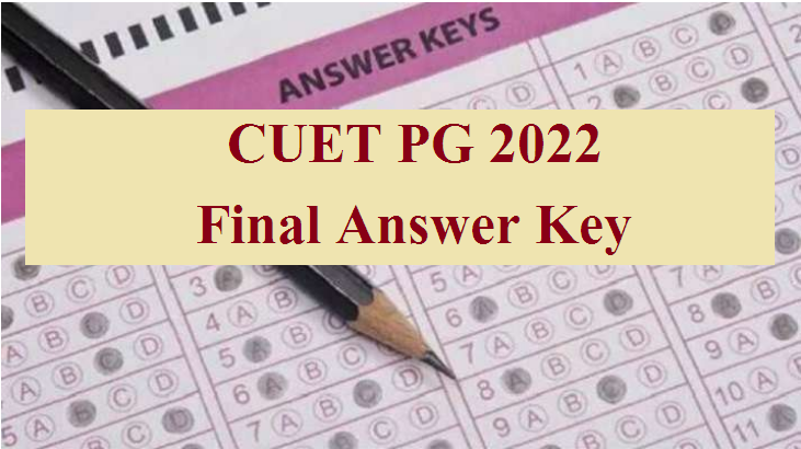 CUET PG 2022 Final Answer Key Released