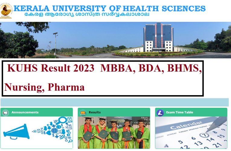 KUHS Result 2023 has released For MBBA, BDA, BHMS, Nursing, Pharma