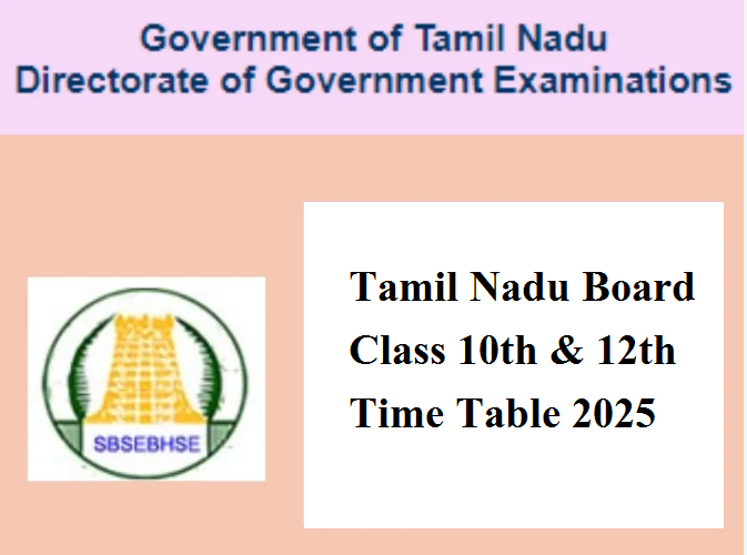 Tamil Nadu Board Exam 2024 Timetable of SSLC, HS Exam Released 